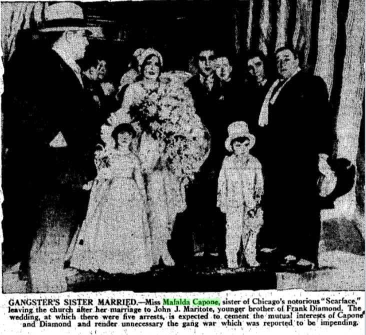 “Miss Mafalda Capone, sister of Chicago’s notorious “Scarface” leaving the church after her marriage to John J. Maritote, younger brother of Frank Diamond.”