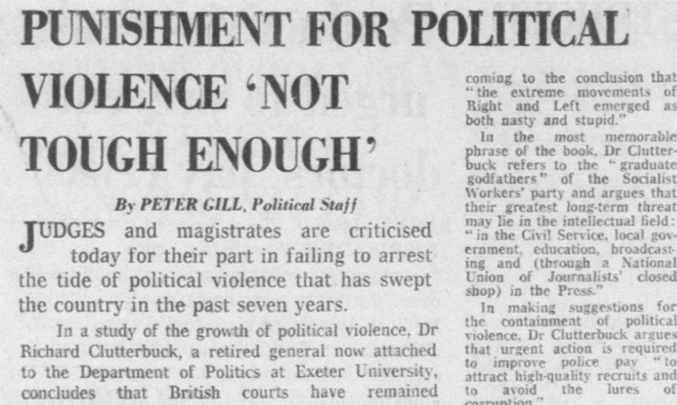  Gill, Peter, Political Staff. "Punishment for Political Violence ‘Not Tough Enough’." Daily Telegraph, 2 May 1978, p. 11. The Telegraph Historical Archive,
