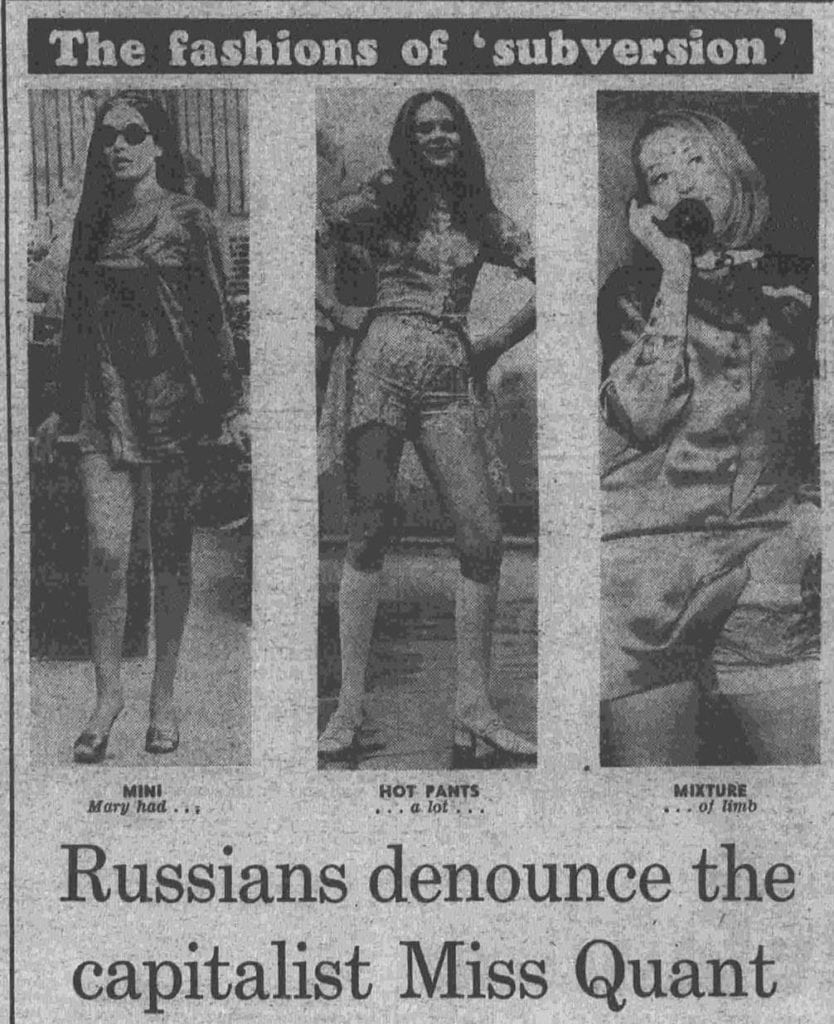  Pryke, David. "Russians denounce the capitalist Miss Quant." Daily Mail, 27 Feb. 1974, p. 3. Daily Mail Historical Archive, 1896-2004