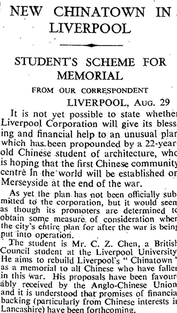  From Our Correspondent. "New Chinatown In Liverpool." Times, 30 Aug. 1944, p. 7. The Times Digital Archive, 