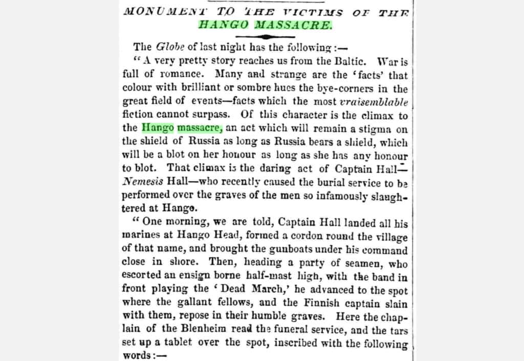  A news piece informing of the “Monument to the victims of the Hango massacre”. Morning Post, 31 Oct. 1855, p. 5. British Library Newspapers, https://link.gale.com/apps/doc/R3213121622/GDCS?u=uhelsink&sid=GDCS&xid=401a0c6f  