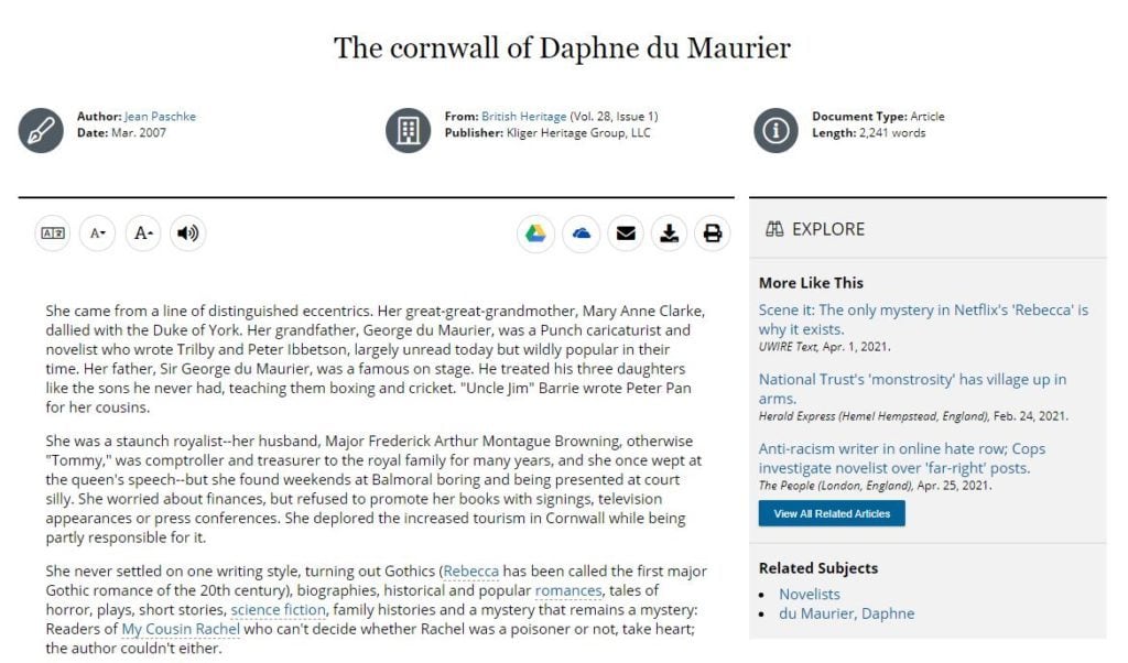 Paschke, Jean. "The cornwall of Daphne du Maurier." British Heritage, vol. 28, no. 1, Mar. 2007, p. 26+. Gale General OneFile, https://link.gale.com/apps/doc/A213080452/GPS.GRC?u=duruni&sid=GPS.GRC&xid=15772207
