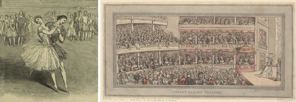Left: A Ballet performance from 1848. "The New Ballet at Covent-Garden Theatre." Illustrated London News, 14 Oct. 1848, p. 237. https://link.gale.com/apps/doc/HN3100020360/GDCS?u=webdemo&sid=bookmark-GDCS&xid=287aba92.
Right: Covent Garden Theatre illustration from 1792, by Thomas Rowlandson and Samuel William Fores. https://commons.wikimedia.org/wiki/File:Covent_Garden_Theatre_MET_DP221769.jpg