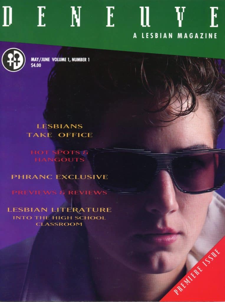 "Contents." Deneuve: The Lesbian Magazine, vol. 1, no. 1, May-June 1991. Archives of Sexuality and Gender, https://link.gale.com/apps/doc/RMLGAZ792113059/AHSI?u=virta&sid=bookmark-AHSI&xid=10cd55ab
