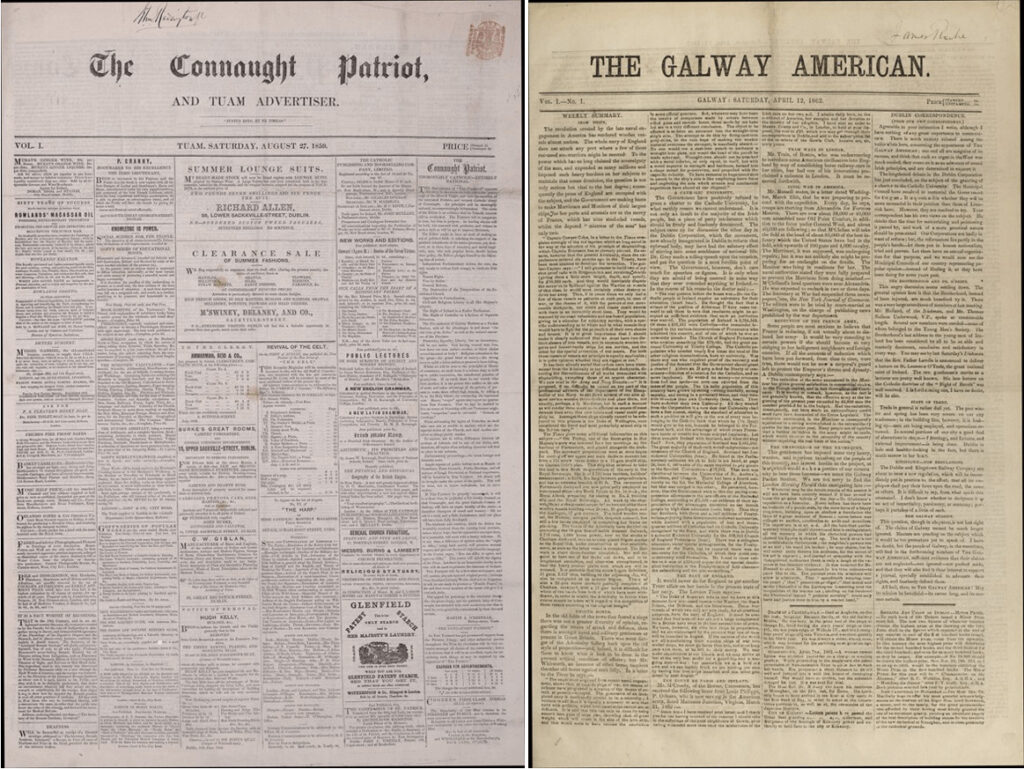 Left: “The Connaught Patriot, Etc.” Connaught Patriot, etc., 27 Aug. 1859. British Library Newspapers, Right:" The Galway American." Galway American, 12 Apr. 1862, p. [1]. British Library Newspapers